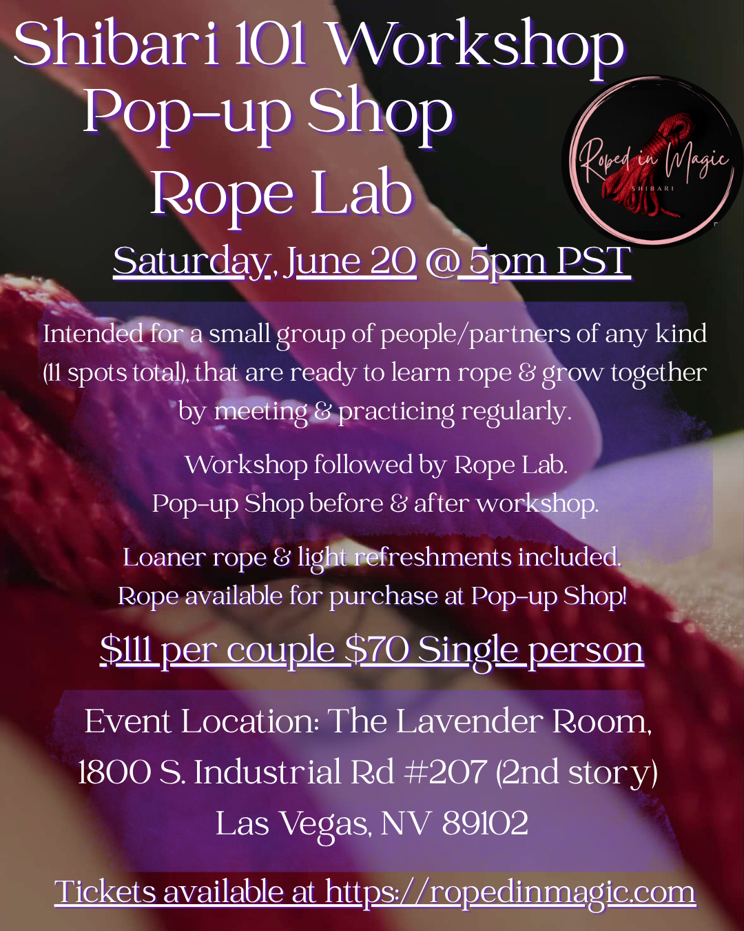 In-Person Educational Rope Workshop in Las Vegas, NV on Saturday 06.20.26 @ 5:00pm PST