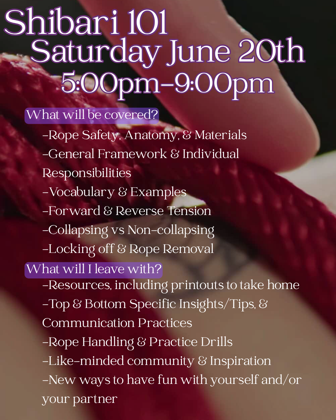In-Person Educational Rope Workshop in Las Vegas, NV on Saturday 06.20.26 @ 5:00pm PST