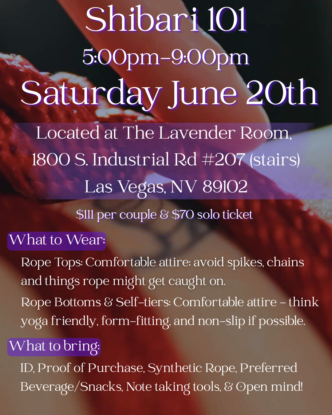 In-Person Educational Rope Workshop in Las Vegas, NV on Saturday 06.20.26 @ 5:00pm PST