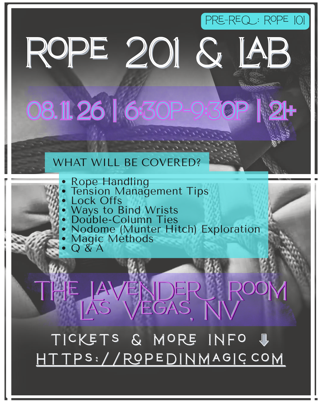 In-Person Educational Rope 201 Workshop in Las Vegas, NV on Tuesday August 11 at 6:30pm PST
